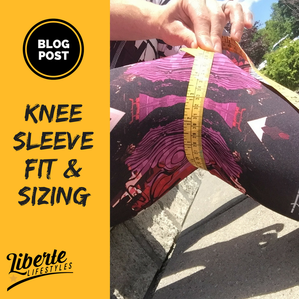 Knee Sleeve Fit & Sizing - Tips and things to think about – Liberte  Lifestyles