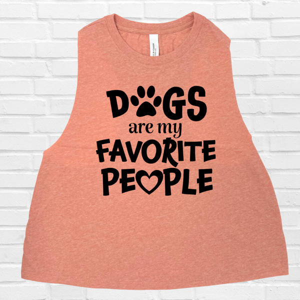 dogs are my favorite people crop tank - Liberte Lifestyles Fitness Tanks