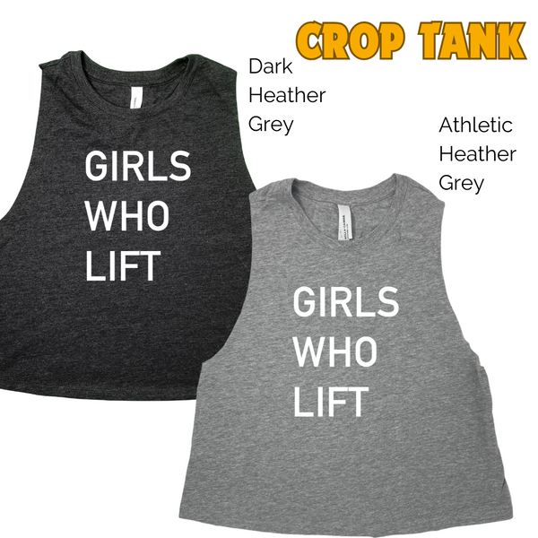 Girls who lift crop tank - Liberte Lifestyles workout tanks and tees