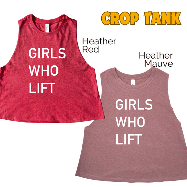 Girls who lift crop tank - Liberte Lifestyles workout tanks and tees