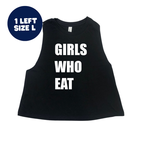 Girls Who Eat Crop Tank - FINAL SALE - Black - L only