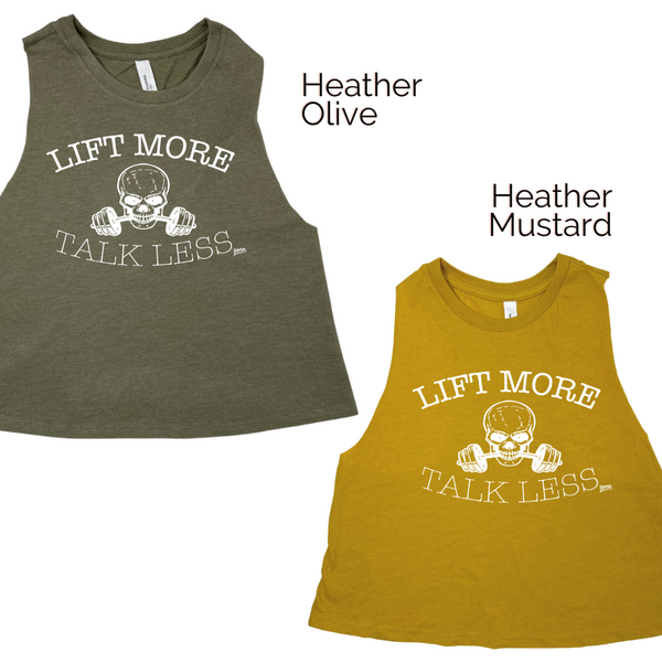 Liberte Lifestyles Gym Fitness Apparel - Lift More Talk Less Crop tank