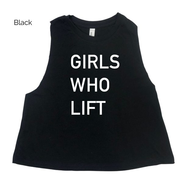 Girls who lift crop tank - Liberte Lifestyles workout tanks and tees