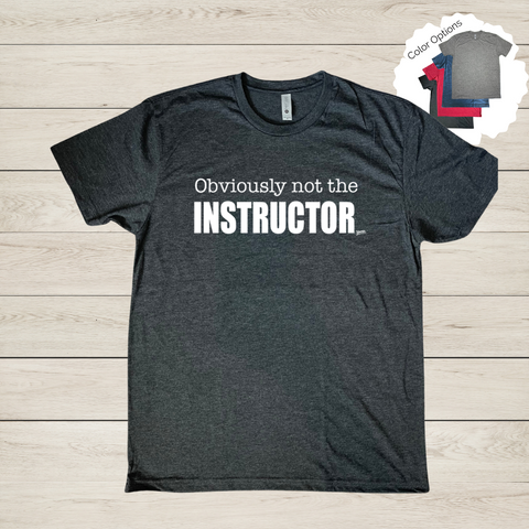 Obviously not the instructore tshirt - not the instructor tee - Liberte Lifestyles Gym Fitness Apparel & accessories