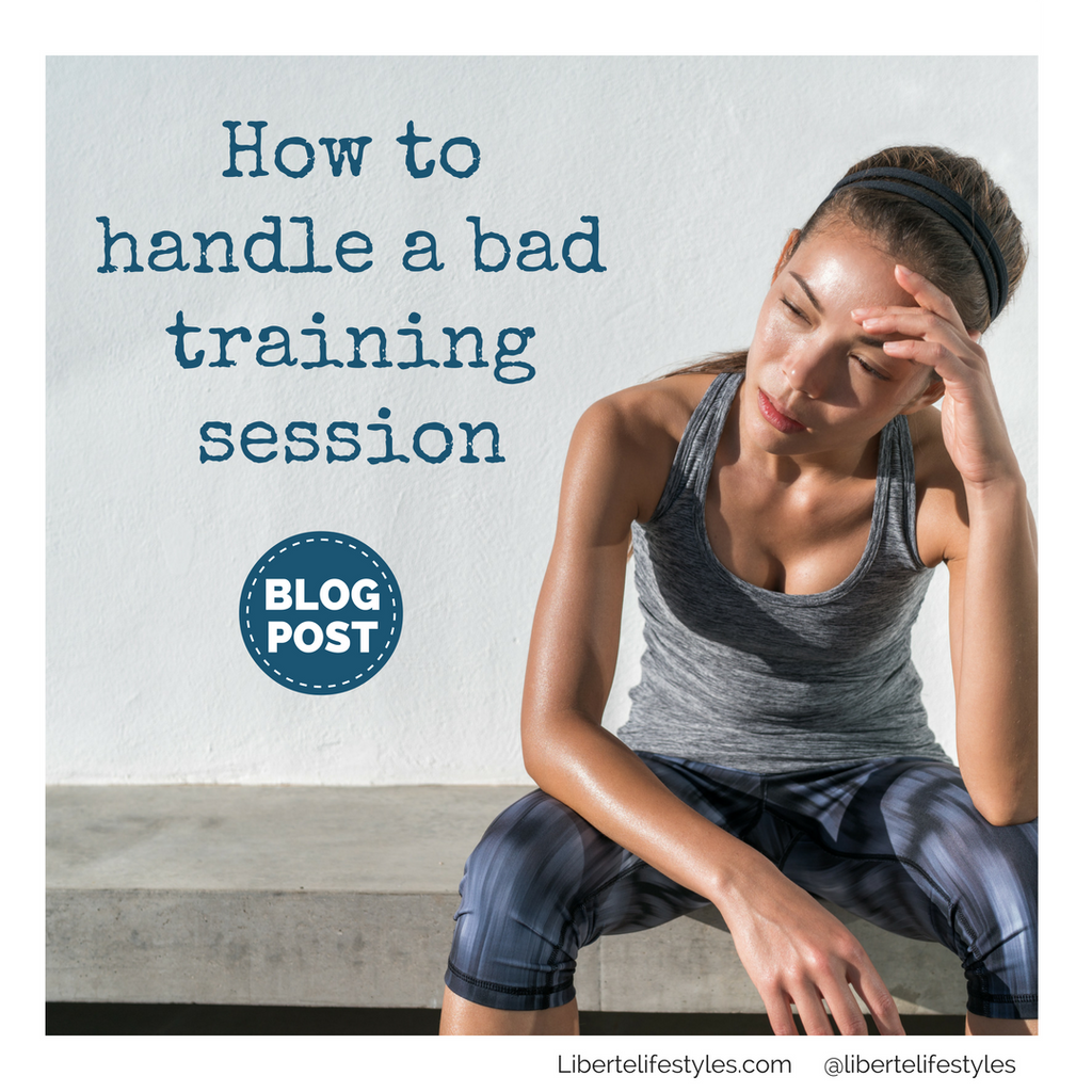 How to Handle a Bad Training Session