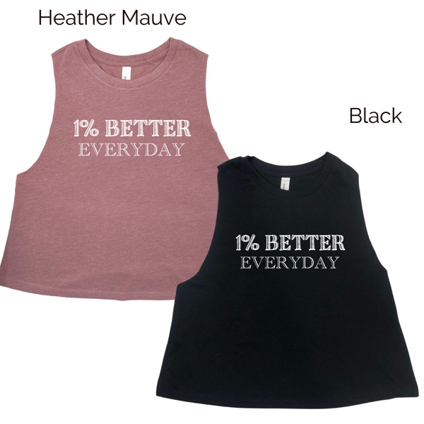 1% Better Everyday Crop Tank - Liberte Lifestyles Fitness Tees