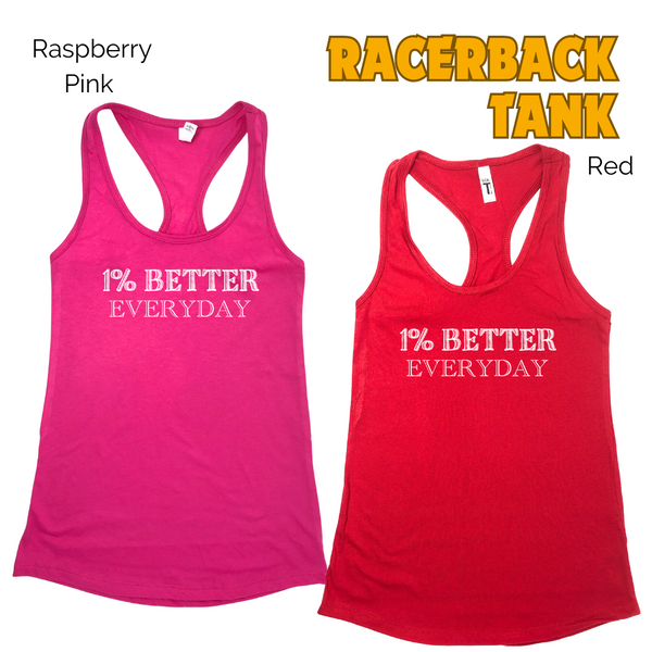 1% Better Everyday Racerback Tank