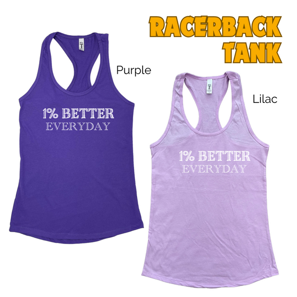 1% Better Everyday Racerback Tank