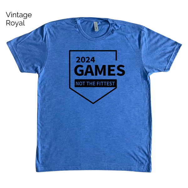 2024 Games Not the fittest tshirt - Liberte Lifestyles