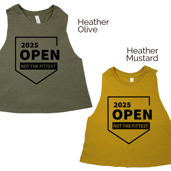 2025 crossfit open crop tank - funny crossfit tank - not the fittest