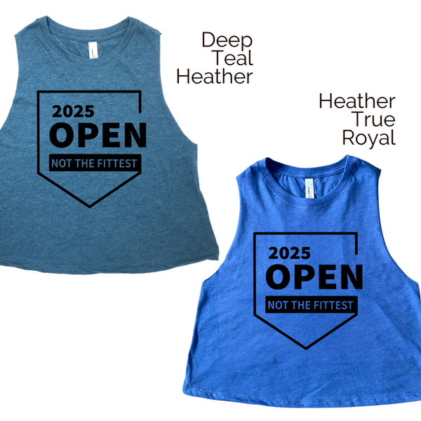 2025 crossfit open crop tank - funny crossfit tank - not the fittest