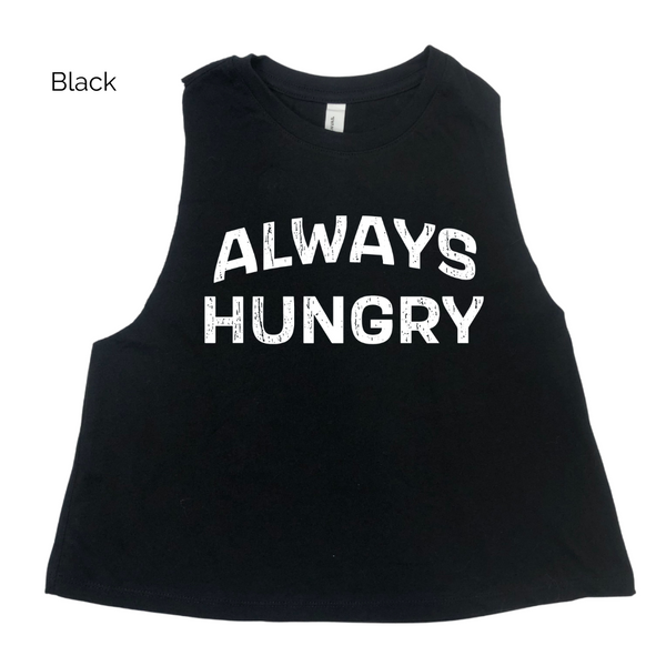 Always Hungry Crop Tank - Liberte Lifestyles Fitness Tanks