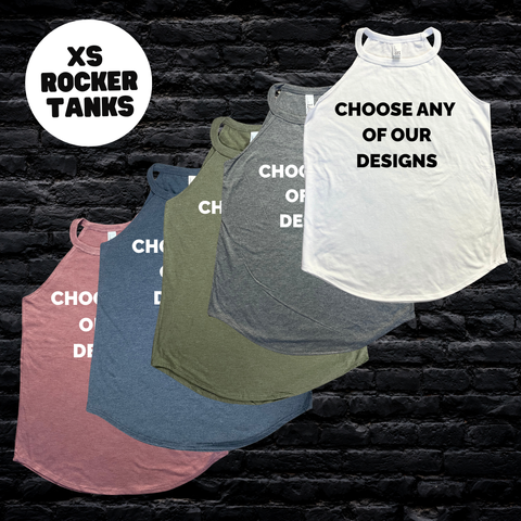 XS Rocker Tank - Any Design - FINAL SALE