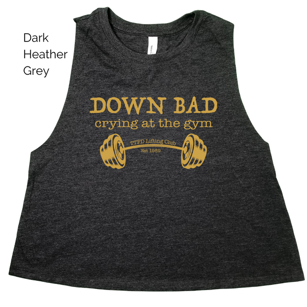 Down bad crying at the gym crop tank - Liberte Lifestyles Gym Tops