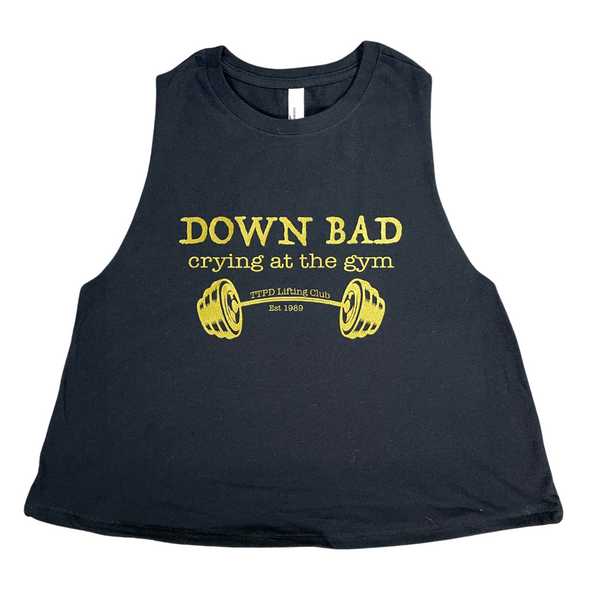 Down bad crying at the gym crop tank - Liberte Lifestyles Gym Tops