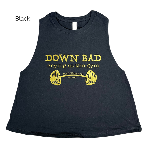 Down bad crying at the gym crop tank - Liberte Lifestyles Gym Tops