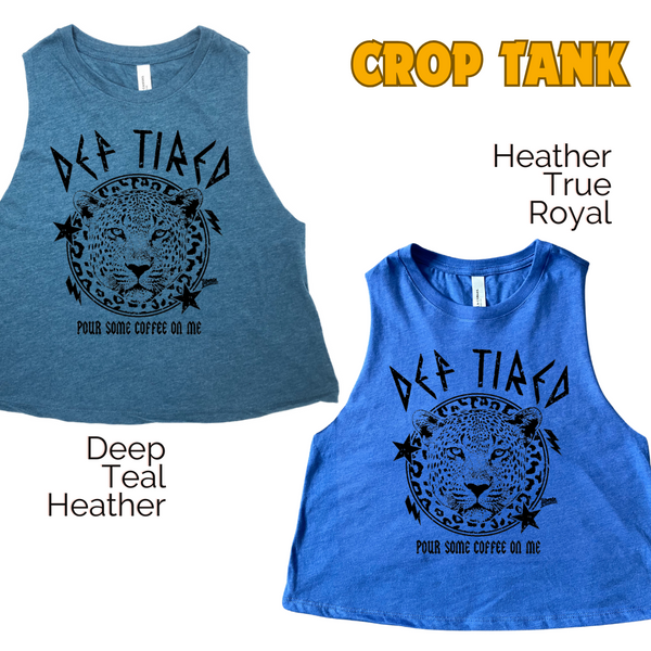 Def Tired Crop tank - Liberte Lifestyles Workout Tanks