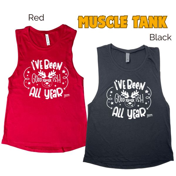 I've been goodish all year tank - Liberte Lifestyles Christmas holiday workout tanks