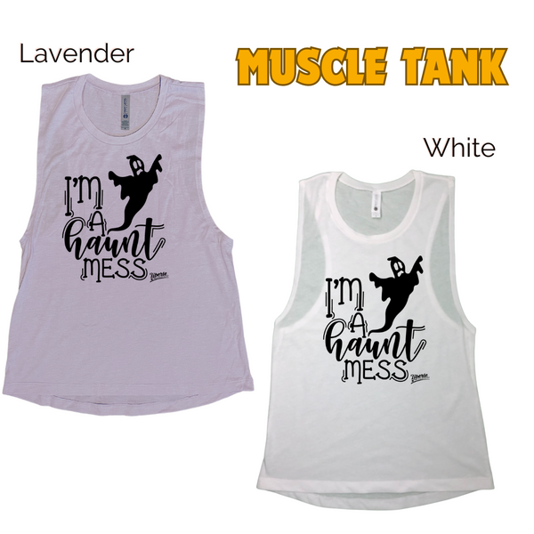 I'm a haunt mess tank. Halloween gym tank. Liberte Lifestyles.