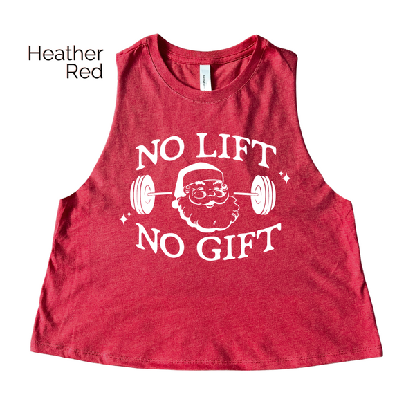 No Lift No Gift Crop Tank - Santa Christmas Workout Tank - Liberte Lifestyles Christmas Gym top