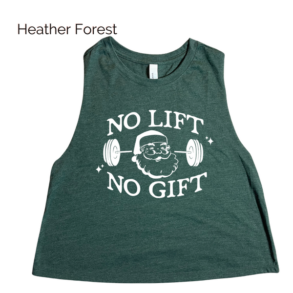 No Lift No Gift Crop Tank - Santa Christmas Workout Tank - Liberte Lifestyles Christmas Gym top