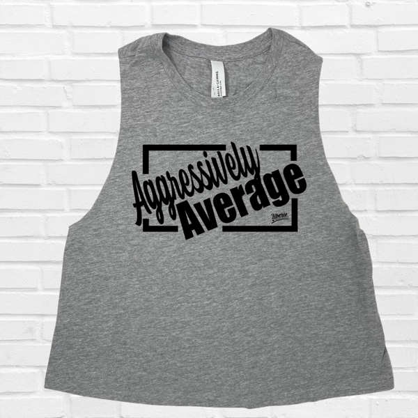 aggressively average crop tank - Liberte Lifestyles Fitness Apparel & Accessories