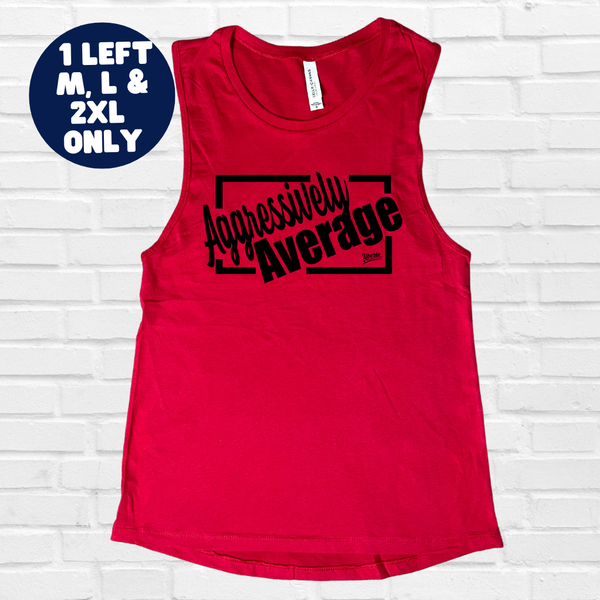 Aggressively Average Muscle Tank - Red - FINAL SALE - M, L & 2XL only