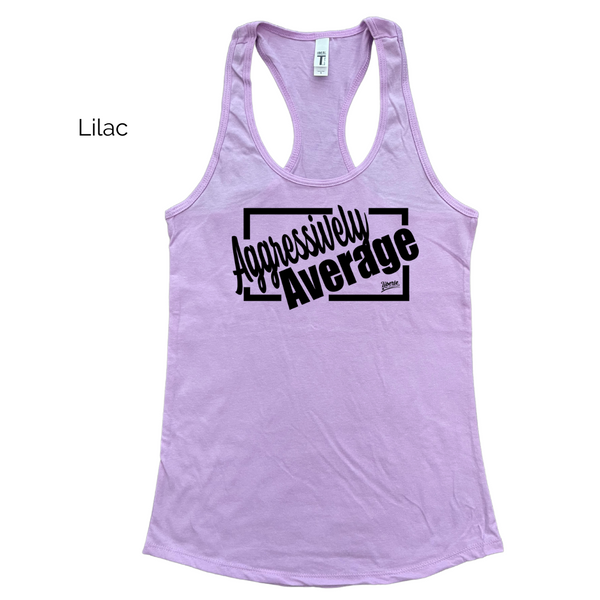 Aggressively Average Racerback Tank