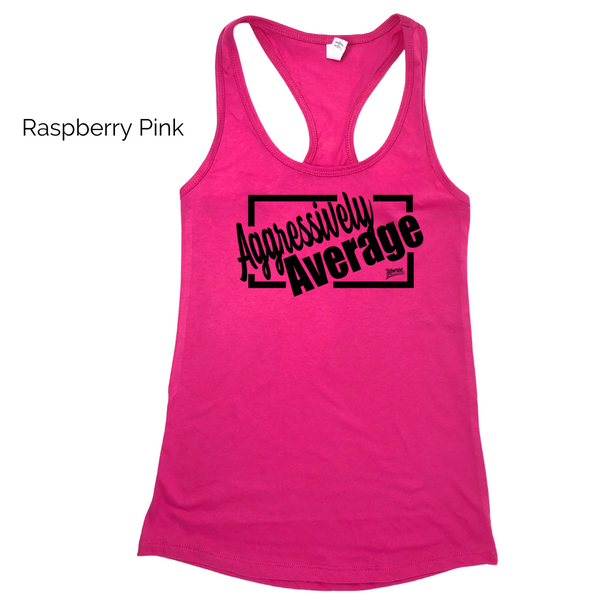 Aggressively Average Racerback Tank