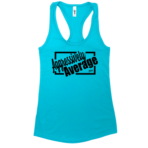 Aggressively Average Racerback Tank