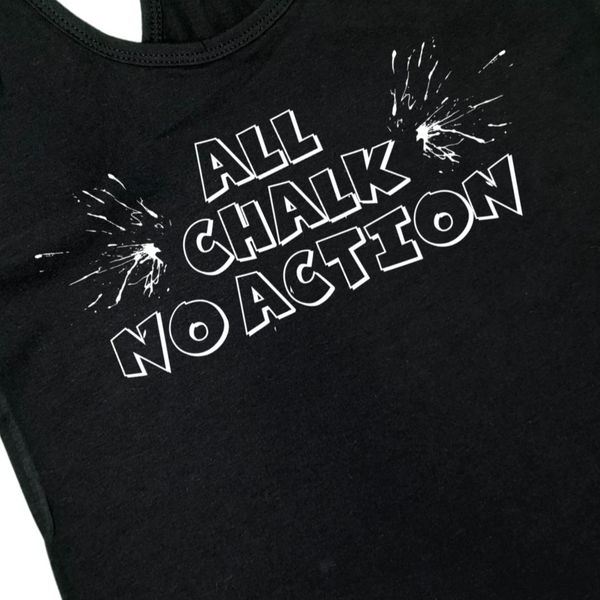 all chalk no action tee - Liberte Lifestyles fitness tees