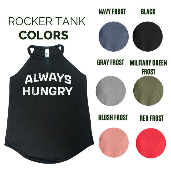 Always hungry tank - Liberte Lifestyles Fitness tanks and tees