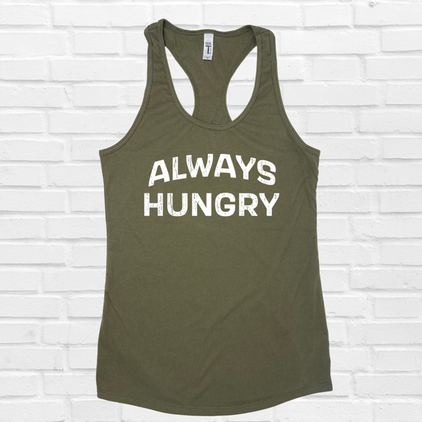 Always hungry racerback tank - Liberte Lifestyles Workout tanks