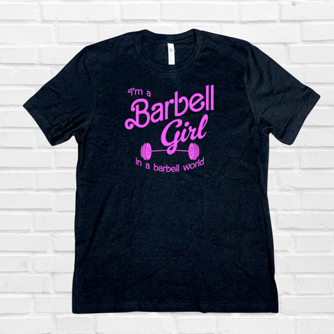 I'm a barbell girl tee - Liberte Lifestyles fitness tees