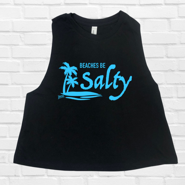 Beaches Be Salty Crop Tank