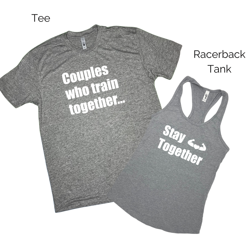 Couples Who Train Together Stay Together - Grey Tee & Top Set