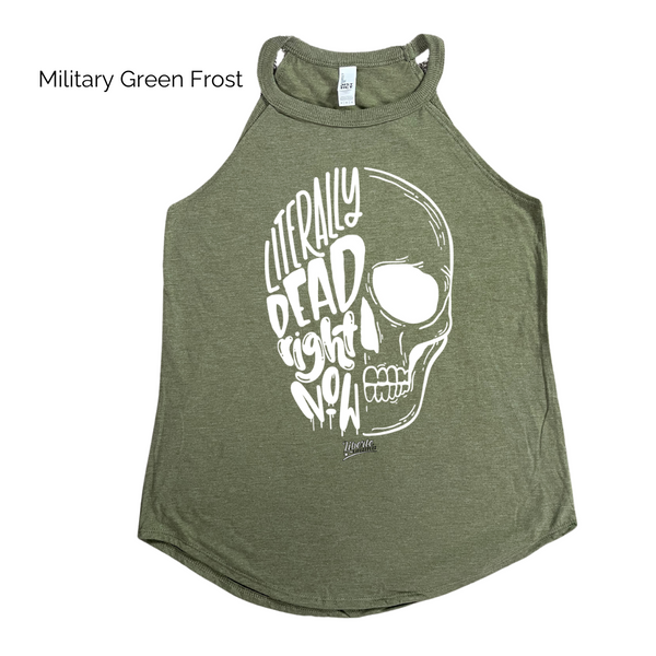 Literally dead right now rocker tank - Liberte Lifestyles fitness tees and tanks