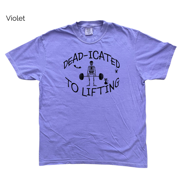 Deadicated to Lifting Tee