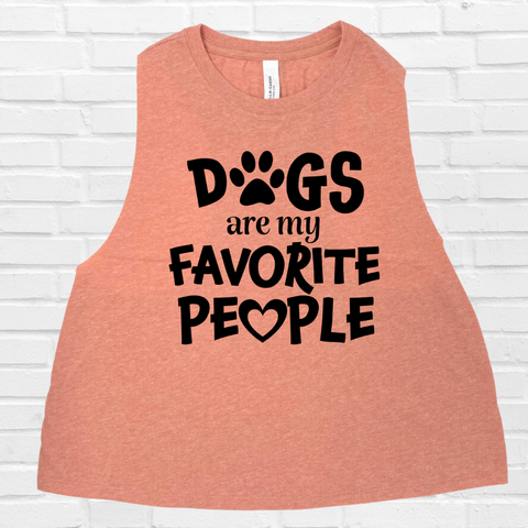 dogs are my favorite people crop tank - Liberte Lifestyles Fitness Tanks