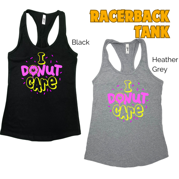 I donut care tank - Liberte Lifestyles Fitness Tanks