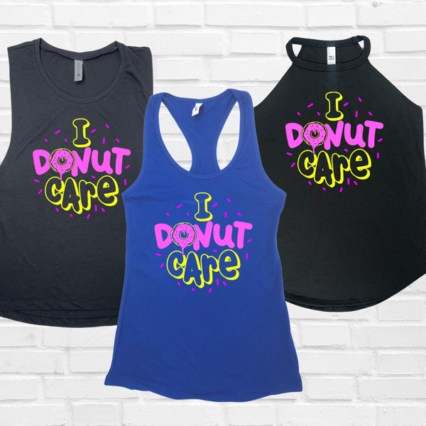 I donut care tank - Liberte Lifestyles Fitness Tanks