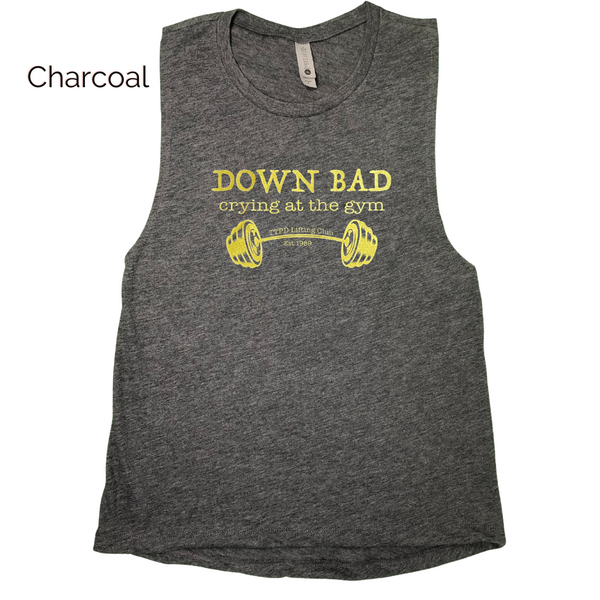 Down Bad Muscle Tank