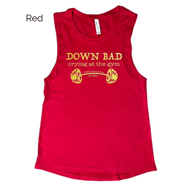 Down Bad Muscle Tank