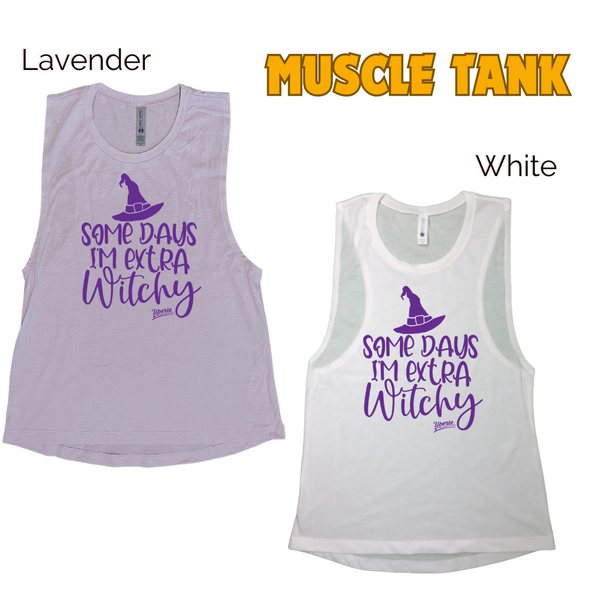 Some days I'm extra witchy tank. Halloween workout tank. Liberte Lifestyles Fitness Tees.