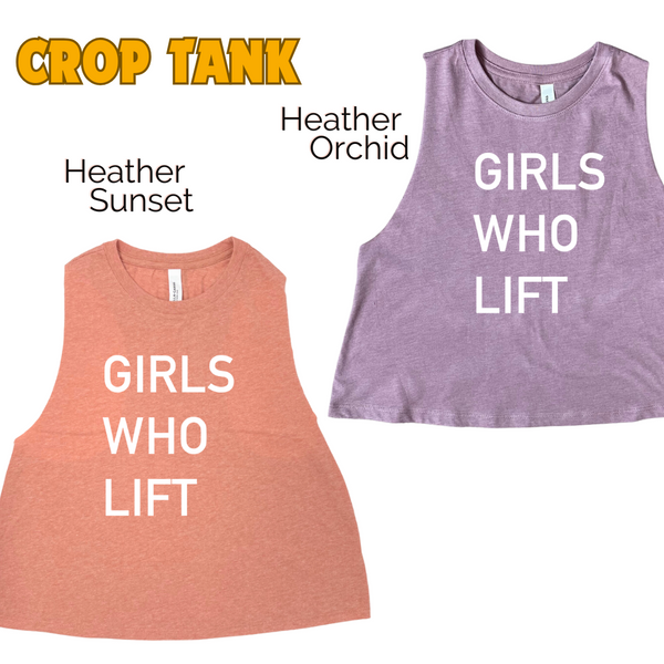 Girls who lift crop tank - Liberte Lifestyles workout tanks and tees