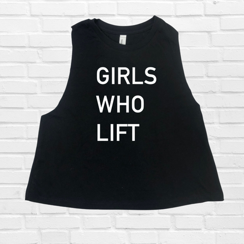 Girls who lift crop tank - Liberte Lifestyles workout tanks and tees