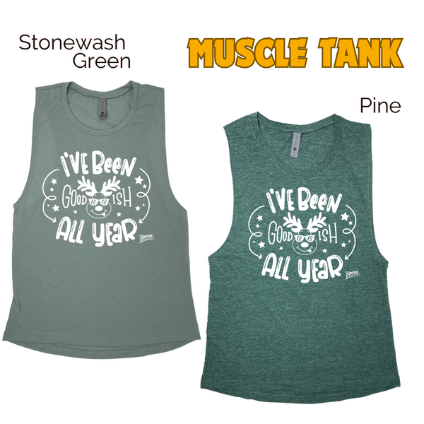 I've been goodish all year tank - Liberte Lifestyles Christmas holiday workout tanks