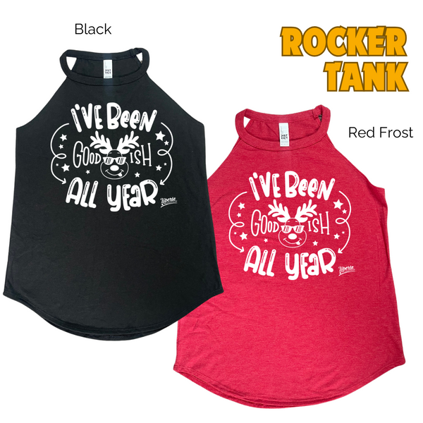 I've been goodish all year tank - Liberte Lifestyles Christmas holiday workout tanks