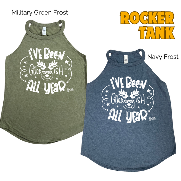 I've been goodish all year tank - Liberte Lifestyles Christmas holiday workout tanks