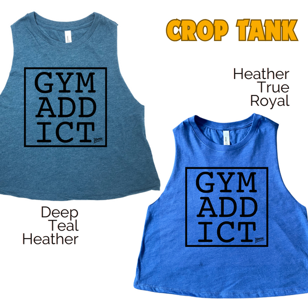 Gym Addict Crop Tank - Liberte Lifestyles Fitness Tanks and Tees